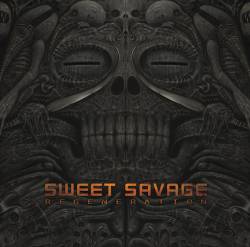 Sweet Savage (UK) : Regeneration